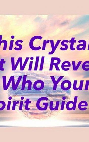 Quiz: The Crystal Test reveals Who Your Spirit Guide Is