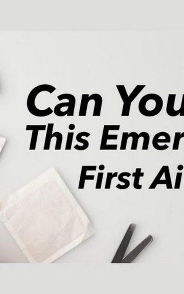 Quiz: Pass This Emergency First Aid Test