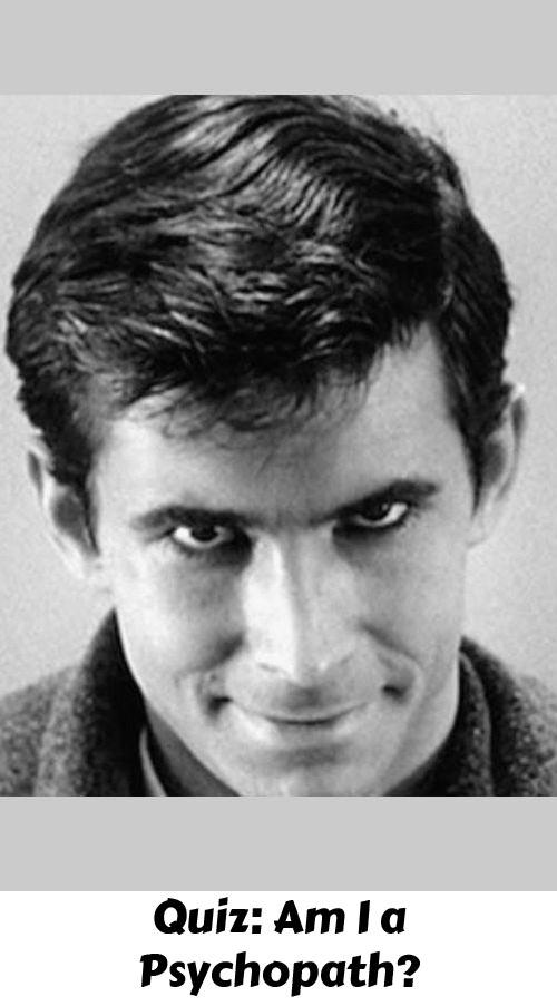 Quiz Am I a Psychopath?