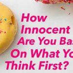 Quiz: How Innocent Are You According To What You Think First?