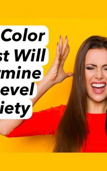 Quiz: The colour quiz can Determine Your Exact Level Of Anxiety