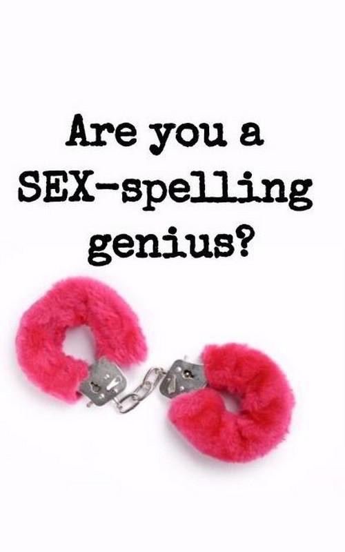 Sexual Spelling Bee Test Your High Level Intelligence 