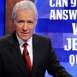 Quiz: Pass this Winning Jeopardy question test