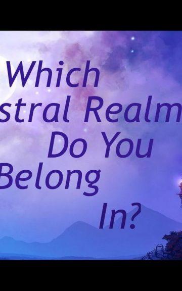 Quiz: Which Astral Realm Do I Belong In?