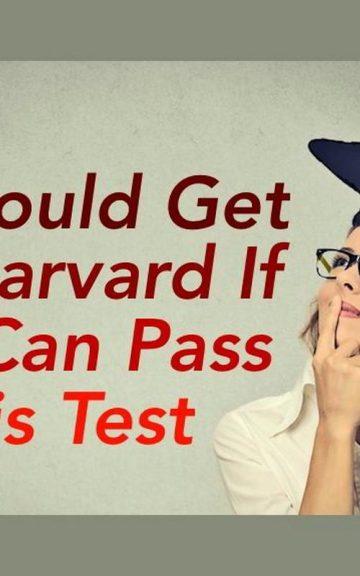 Quiz: You Could Get Into Harvard If You Can Pass This Test
