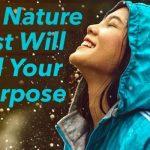 Quiz: The Nature Test Reveals Your True Purpose