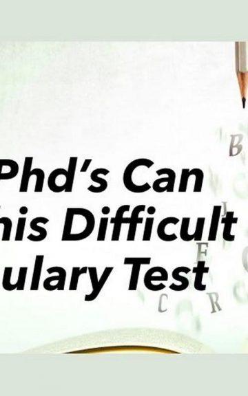 Quiz: Phd's Can Pass This Difficult Vocabulary Test