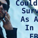 Quiz: Would I Survive As A Spy In The FBI?