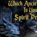 Quiz: Which Ancient Dragon Is my Spirit Protector?