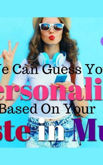 Quiz: We'll Guess Your Personality Based On Your Taste In Music