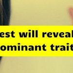 Quiz: Find Out What Your 5 Dominant Traits Are
