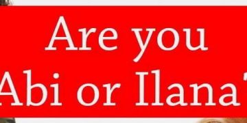 Quiz: Am I Abi Or Ilana?
