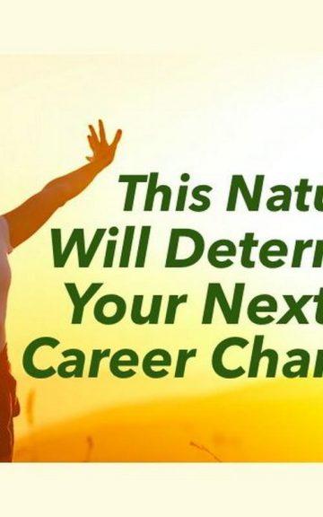 Quiz: The Nature Test Determines Your Next Career Change