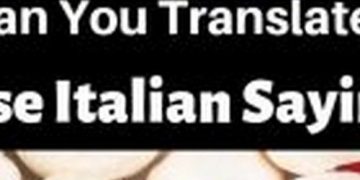 Quiz: Translate These Italian Sayings