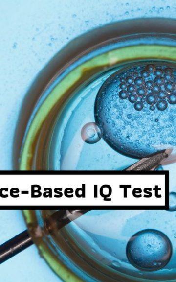 Quiz: Nobody Scored 10/10 In This Science-Based IQ Test