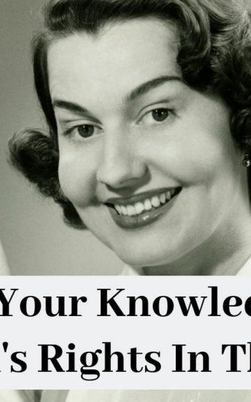 Quiz: Check Your Knowledge Of Women's Rights in the 1900s