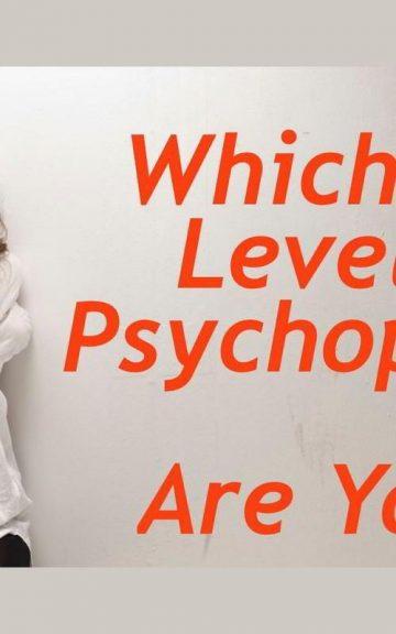 Quiz: What Level Of Psychopath Are You Based On The Following Household Questions