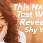 Quiz: The Nature Test Reveals How Shy You Are