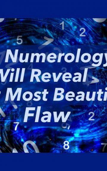 Quiz: We'll Reveal Your Most Beautiful Flaw with this Numerology Test