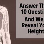 Quiz: We'll Reveal Your Height!