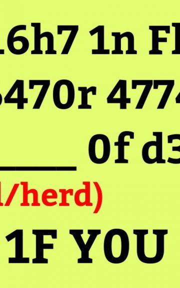 Quiz: Your IQ Is 150 If You Pass This Encrypted Spelling Test