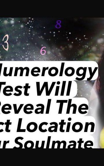 Quiz: We'll Reveal The Exact Location Of Your Soulmate with this Numerology Test