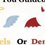Quiz: Am I Guided By Angels or Devils?