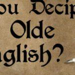 Quiz: Decode This Olde English