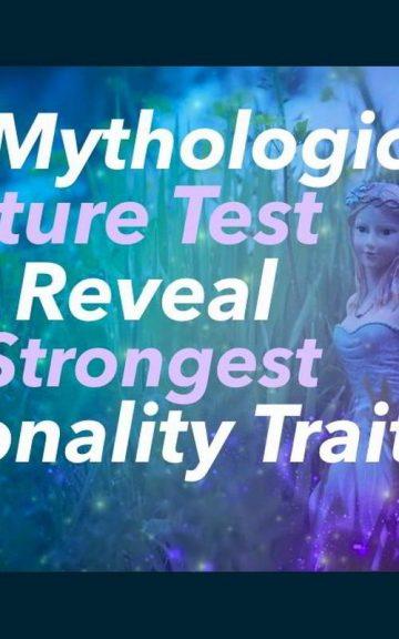 Quiz: This Mythological Creature Test Will Reveal Your Strongest Personality Trait