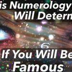 Quiz: We'll Determine If You Will Be Famous with this Numerology Test