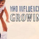 Quiz: Who Influenced You Most Growing Up?
