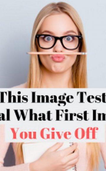 Quiz: The Image Test reveals What First Impression You Give Off
