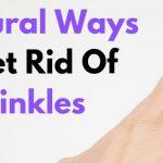Quiz: 11 Natural Ways To Get Rid Of Wrinkles
