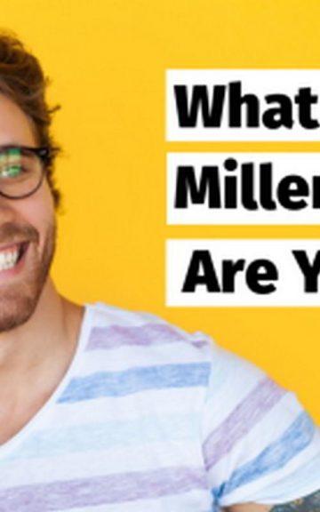 Quiz: What kind Of Millennial am I?