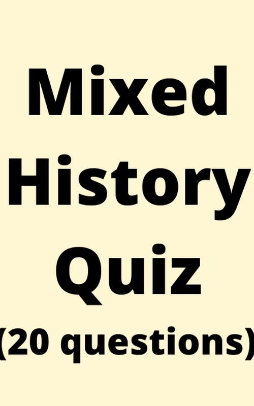 Test Your Historical Knowledge Can You Get 15/20 Correct?
