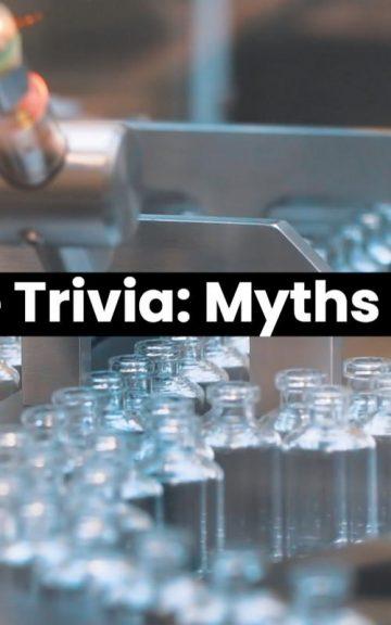 Quiz: Vaccine Trivia: Myths VS Facts