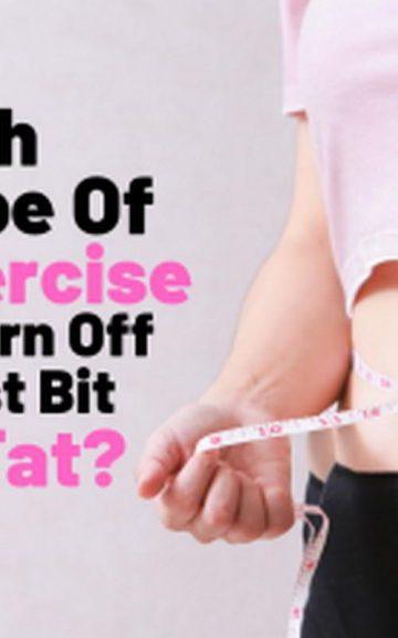 Quiz: Which Type Of Exercise Will Burn Off That Last Bit Of Fat?