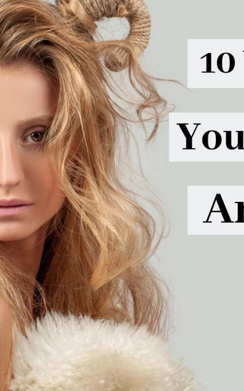 Quiz 10 Ways You Are Totally An Aries