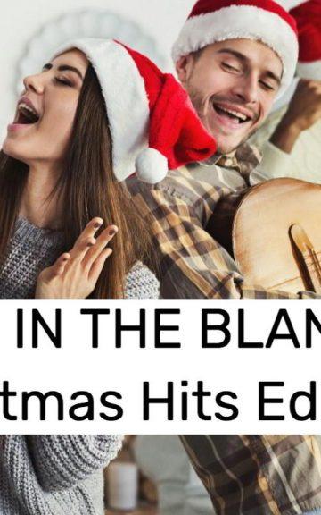 Quiz: Would you Fill in The Blanks to These Holiday Hits?