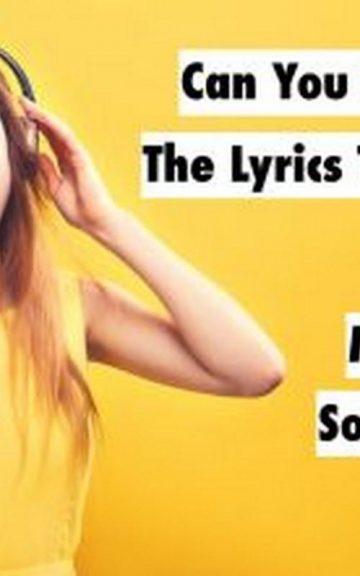 Quiz: Complete The Lyrics To The 10 Most Popular Songs Of All Time