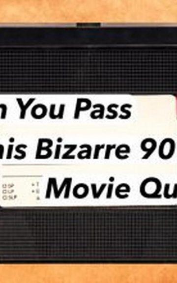 Quiz: Pass This Bizarre 90's Movies Quiz