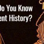 Quiz: How Many Random Ancient History Facts Do You Know?
