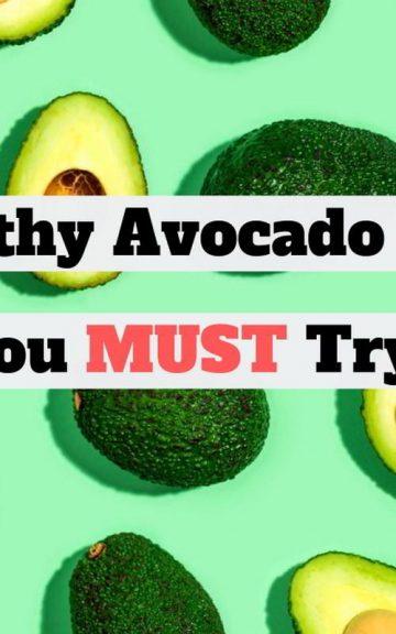 Quiz: 10 Healthy Avocado Recipes You HAVE To Try