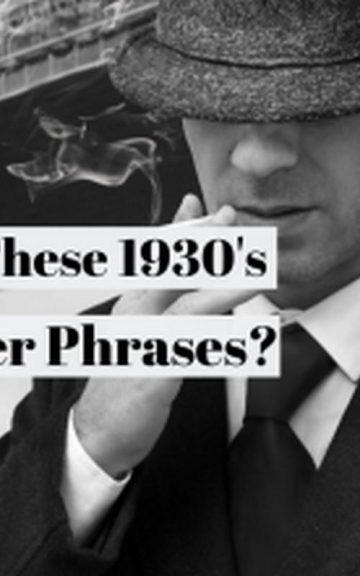 Quiz: Translate These 1930s NY Gangster Phrases